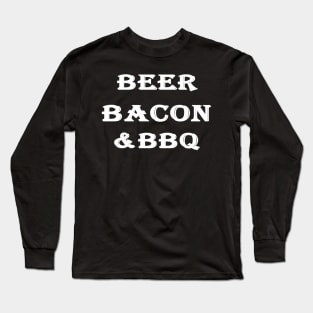 BEER BACON & BBQ Long Sleeve T-Shirt